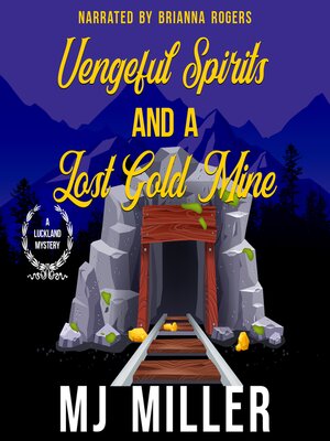 cover image of Vengeful Spirits and a Lost Goldmine